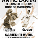 Antic LAN 4 tournoi esport Saussines avril 2026